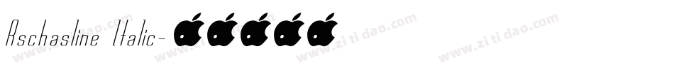Rschasline Italic字体转换